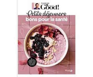 Petits déjeuners bons pour la santé Michel Cymes (Auteur), Carole Garnier (Auteur)