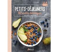 Petits-déjeuners Coralie Vaugeois (Auteur), Gaëlle Antoine (Auteur)