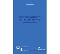 Petits départements et grandes régions Loeiz Laurent (Auteur)