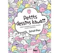 Petits Dessins Kawaii - Créez D'adorables Sushis, Nuages, Fleurs Monstres