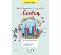 Petits dialogues pour apprendre le coréen B1-B2