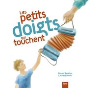PETITS DOIGTS QUI TOUCHENT