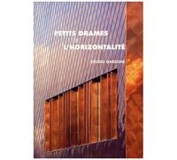 Petits Drames De L'horizontalité