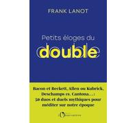 Petits Éloges Du Double