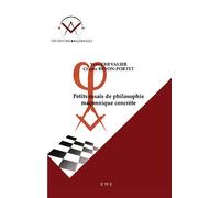 Petits essais de philosophie maçonnique concrète - Yves Chevalier - Eme Et Intercommunications - broché - Essai