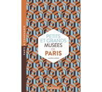 Petits et grands musees de Paris