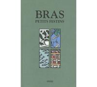 Petits festins - Michel Bras - Rouergue - relié - Guide