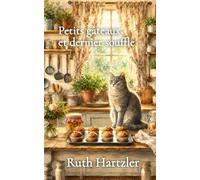 Petits gâteaux et dernier souffle: Un cosy mystery (enquêtes et humour)