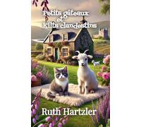 Petits gâteaux et kilts clandestins: Un cosy mystery (enquêtes et humour)