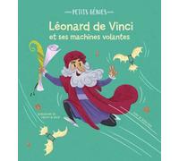 Petits génies : Léonard de Vinci et ses machines volantes - Altea Villa - White Star Kids - broché - Document jeunesse