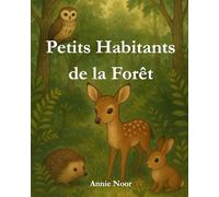 Petits Habitants de la Forêt