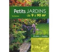 Petits jardins de 9 à 90 m² : 40 plans et modèles – Groupe Eyrolles