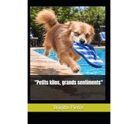 "Petits kilos, grands sentiments"