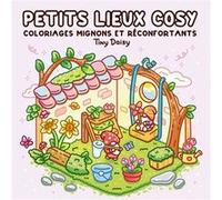 Petits lieux cosy : coloriages mignons et réconfortants – PANINI – Broché