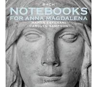 Mahan Esfahani – Petits livres de notes d'Anna Magdalena Bach – CD – Hyperion