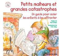 Petits malheurs et grandes catastrophes - lutin conseil - Ted O'Neal - Du Signe Eds - broché - Document jeunesse