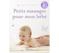 PETITS MASSAGES POUR MON BEBE