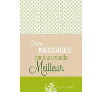 Petits Messages pour un monde meilleur