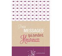 Petits messages qui rendent heureux