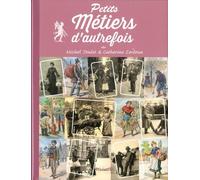 Petits Métiers d'autrefois