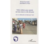 Petits Métiers Pour Grands Services Dans La Ville Africaine