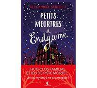Petits meurtres à Endgame: Huis clos familial et jeu de piste mortel... Le cosy mystery à ne pas manquer !