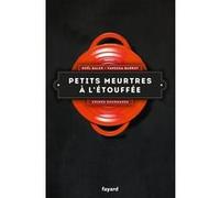 Petits meurtres à l'étouffée: Crimes gourmands