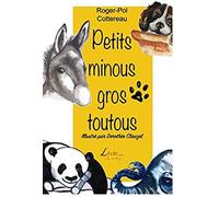 Petits Minous, Gros Toutous