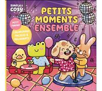 Petits moments ensemble - Anaïs Fait De L'art - Fleurus - broché - Livre-jeu