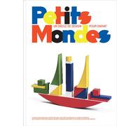Petits Mondes. Un siècle de design pour enfants - Marie-Ange Brayer - Centre Pompidou Eds Du - broché - Catalogue d'exposition
