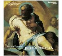 Jean-Baptiste Lully – Petits Motets – Harmonia Mundi
