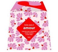 Marie-Laure Bayle – Des petits mots d'Amour – À piocher pour commencer chaque semaine le cœur léger