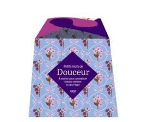 Petits mots - Douceur 4ème édition - Dana Zanis - First - Boîte ou accessoire - Guide