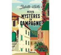Petits mystères en campagne Juliette Sachs (Auteur)