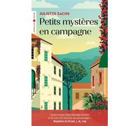 Juliette Sachs – Petits mystères en campagne – Roman – Poche (Groupe Eyrolles)