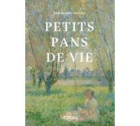 Petits pans de vie