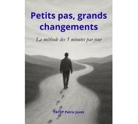 Petits pas, grands changements