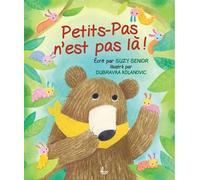 Petits-Pas n'est pas là ! - Suzy Senior - Ligue Pour La Lecture De La Bible - cartonné - Document jeunesse