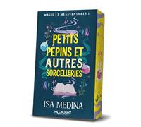 Petits pépins et autres sorcelleries Magie et mésaventures 1 - Isa Medina - MxM Bookmark - broché - Roman
