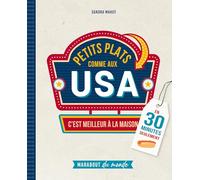 Sandra Mahut – Petits plats comme aux USA – Guide – Broché