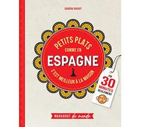 Petits plats comme en Espagne