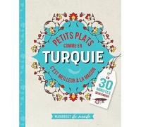 Petits plats comme en Turquie