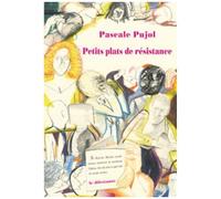 Petits Plats De Résistance