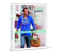 Laurent Mariotte – Petits plats en équilibre – Les 150 meilleures recettes de l'émission – Relié