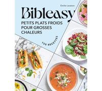 Petits plats froids pour grosses chaleurs - Bibleasy Emilie Laraison (Auteur)