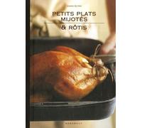 Petits plats mijotés et rôtis