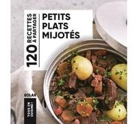 Collectif – Petits plats mijotés - Tous en cuisine – Broché