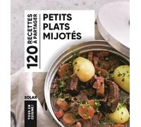 Collectif – Petits plats mijotés - Tous en cuisine – Broché