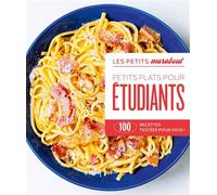 Petits plats pour étudiants 100 recettes testées pour vous ! - Collectif - Marabout - broché - Guide
