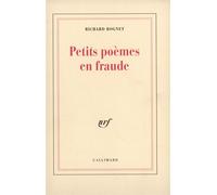 Richard Rognet – Petits poèmes en fraude – Gallimard